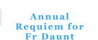 Annual Requiem for Fr Daunt