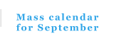 Mass calendar for September