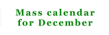 Mass calendar for December